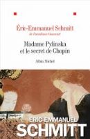 Madame Pylinska secret Chopin Éric-Emmanuel Schmitt